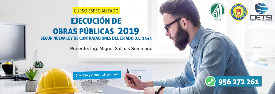 CURSO ESPECIALIZADO EJECUCIÓN DE OBRAS PÚBLICAS 2019 (NUEVO)