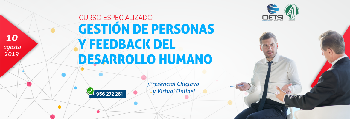 CURSO ESPECIALIZADO GESTIÓN DE PERSONAS Y FEEDBACK DEL DESARROLLO HUMANO 2019 (NUEVO)