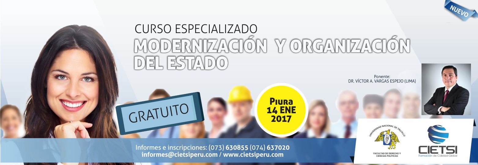 CURSO ESPECIALIZADO MODERNIZACIÓN Y ORGANIZACIÓN DEL ESTADO 2017 *****GRATUITO*****