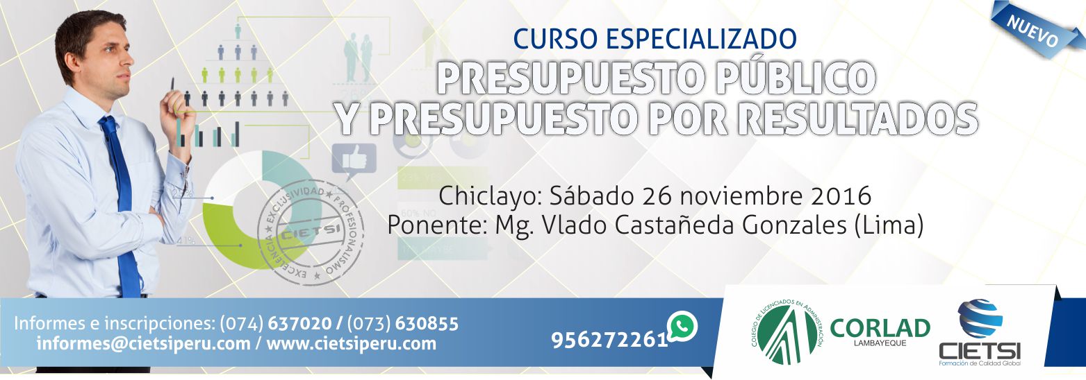 CURSO ESPECIALIZADO PRESUPUESTO PÚBLICO Y PRESUPUESTO POR RESULTADOS