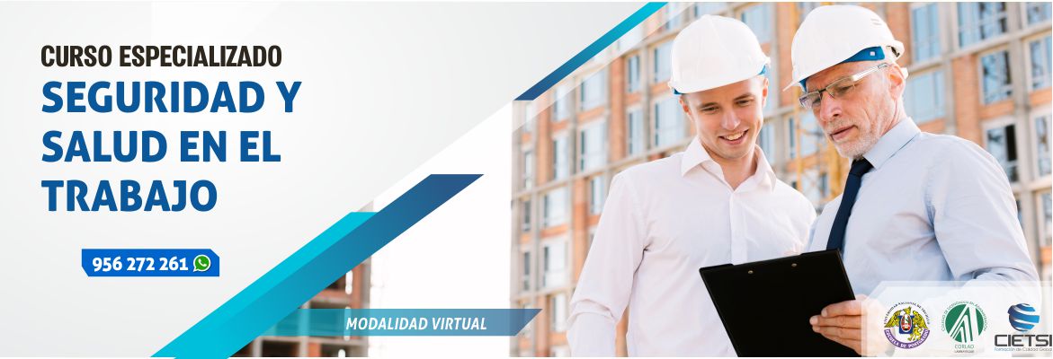 CURSO ESPECIALIZADO SEGURIDAD Y SALUD EN EL TRABAJO