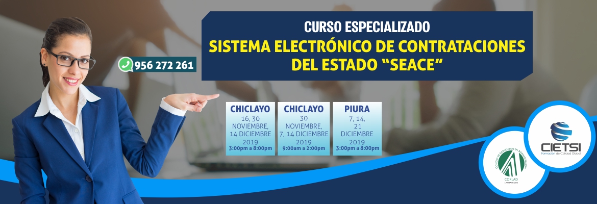 CURSO ESPECIALIZADO SISTEMA ELECTRÓNICO DE CONTRATACIONES DEL ESTADO SEACE 2019