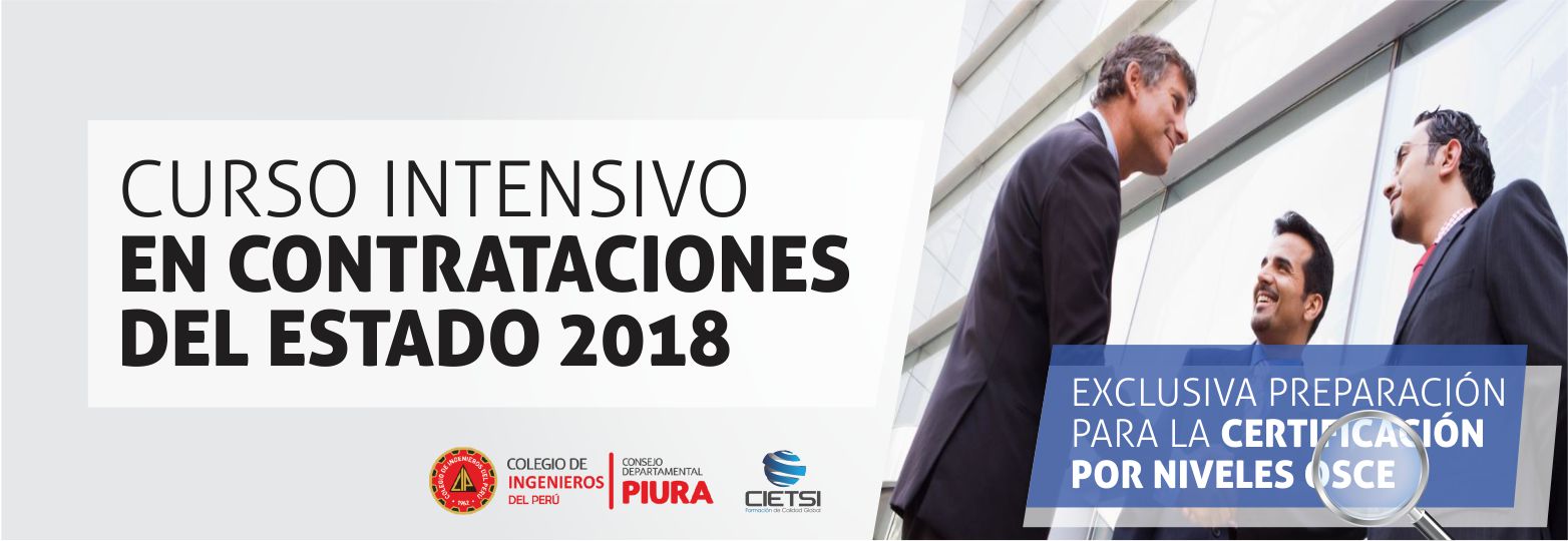 CURSO INTENSIVO EN CONTRATACIONES DEL ESTADO PARA LA CERTIFICACIÓN POR NIVELES BÁSICO E INTERMEDIO OSCE 2018