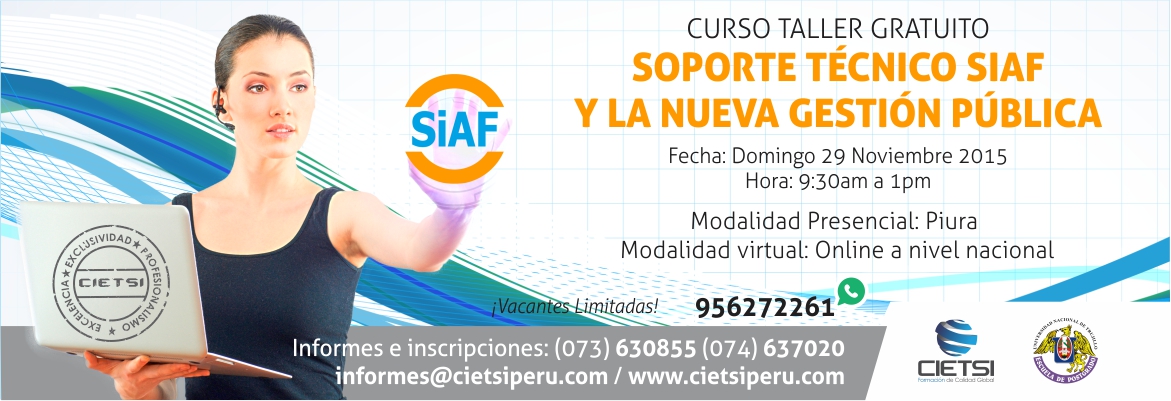 CURSO TALLER: SOPORTE TÉCNICO SIAF Y LA NUEVA GESTIÓN PÚBLICA