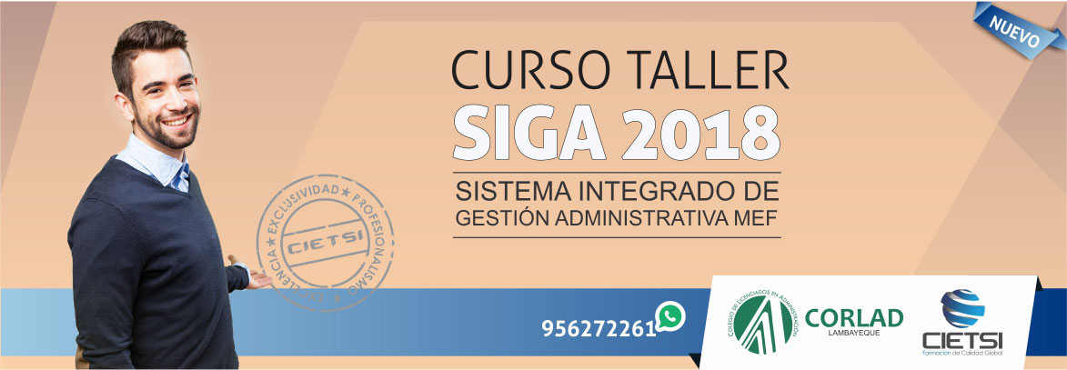 CURSO TALLER SISTEMA INTEGRADO DE GESTIÓN ADMINISTRATIVA SIGA MEF 2018