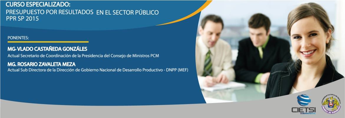 CURSO ESPECIALIZADO EN PRESUPUESTO POR RESULTADOS EN EL SECTOR PÚBLICO – PPR SP 2015