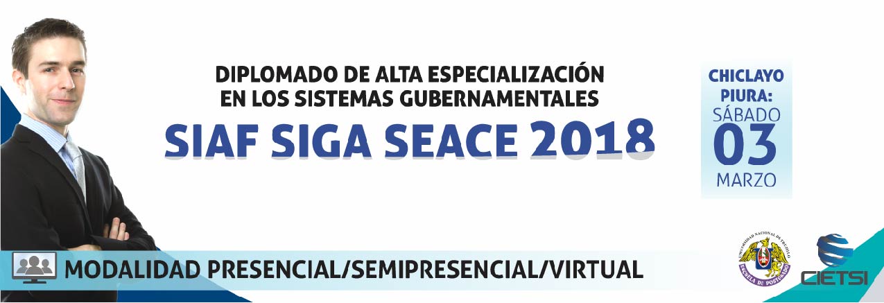 diplomado de alta especializaciOn en los sistemas gubernamentales de gestiOn pUblica siaf siga seace 2018   1era ediciOn