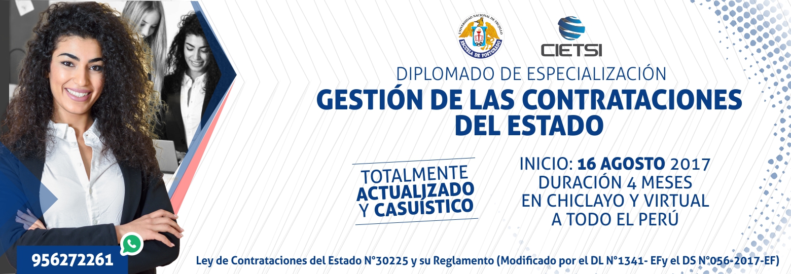 DIPLOMADO DE ESPECIALIZACIÓN EN GESTIÓN DE LAS CONTRATACIONES DEL ESTADO 2017 