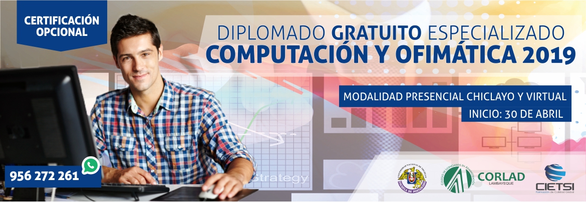 DIPLOMADO DE ESPECIALIZACIÓN EN COMPUTACIÓN Y OFIMÁTICA 2019